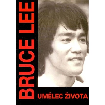 Bruce Lee Umělec života