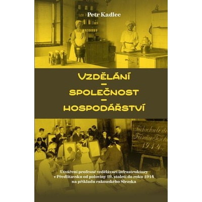 Vzdělání – společnost – hospodářství