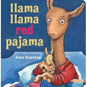 Llama Llama Red Pajama | Anna Dewdney (ISBN: 9780451480637)