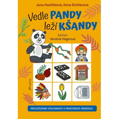 Vedle pandy leží kšandy - Procvičování výslovnosti a prostorové orientace