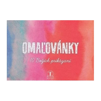 Omaľovánky 10 Božích prikázaní