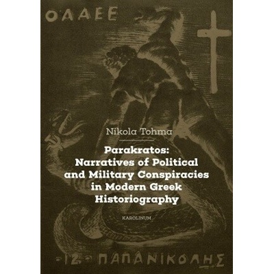 Parakratos: Narratives of Political and Military Conspiracies in Modern Greek Historiography