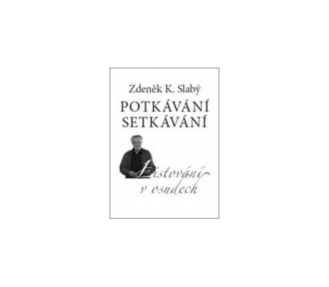 Potkávání setkávání