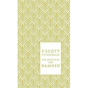 Beautiful and Damned | F Scott Fitzgerald (2010)