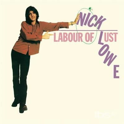 Lowe Nick Labour of Lust 1 LP