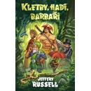 Kletby, hadi, barbaři