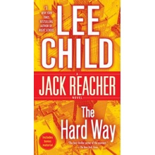The Hard Way: A Jack Reacher Novel