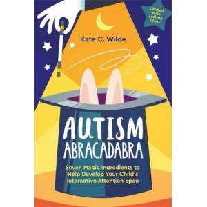 Autism Abracadabra | Kate Wilde (ISBN: 9781787757516)