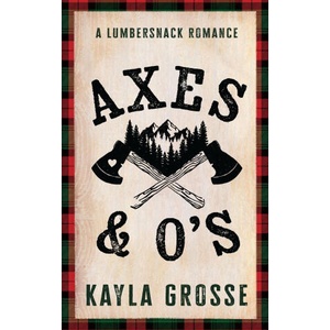 Axes and O's | GROSSE KAYLA (ISBN: 9781538780589)