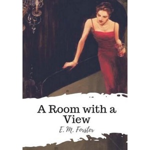 A Room with a View | E. M. Forster (ISBN: 9781986732062)
