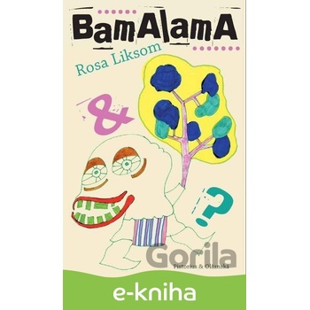 Bamalama - Rosa Liksom