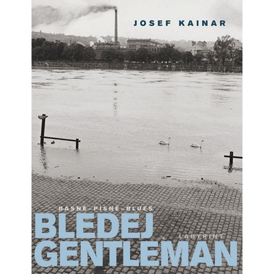 Bledej gentleman - Josef Kainar