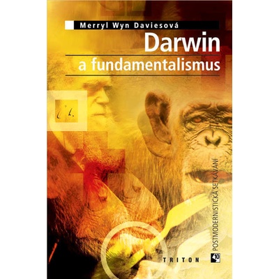 Darwin a fundamentalismus Daviesová Merryl Wyn
