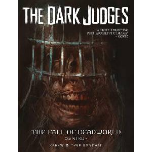 Dark Judges: The Fall of Deadworld Omnibus (ISBN: 9781837868469)