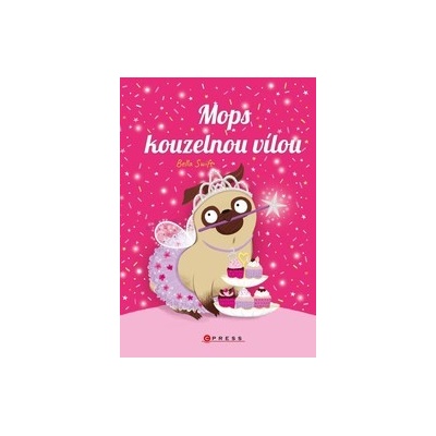 Mops kouzelnou vílou