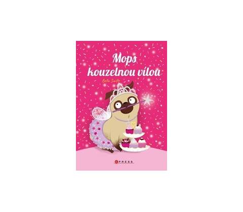 Mops kouzelnou vílou
