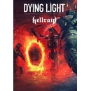 Dying Light - Hellraid