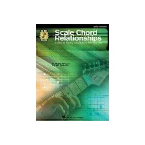 Scale Chord Relationships: A Guide to Knowing What Notes to Play - And Why! [With CD] | Jeff Schroedle, Michael Mueller (ISBN: 9780634019944)