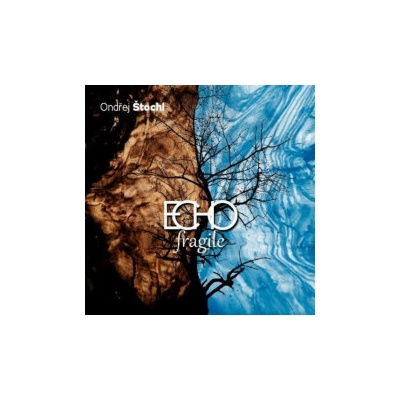 Štochl Ondřej - Echo Fragile CD