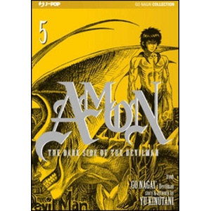 The dark side of the Devilman. Amon | Yu Kinutani, Go Nagai (ISBN: 9788868830236)
