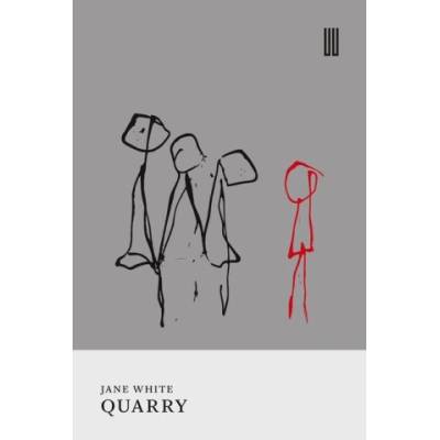 Quarry | Jane White
