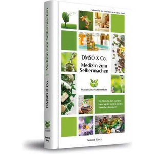 Medizin zum Selbermachen mit DMSO & Co (ISBN: 9783949754029)