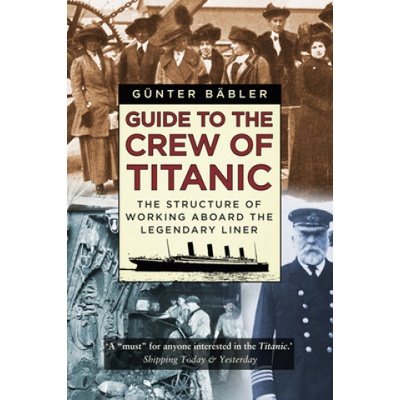 Guide to the Crew of Titanic