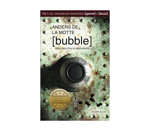 Bubble - Motte Anders de la