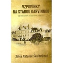 Vzpomínky na starou Karvinnou