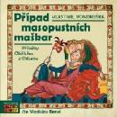 Případ masopustních maškar Vlastimil Vondruška; Vladislav Beneš CZ Médium C