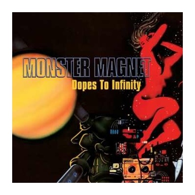 MONSTER MAGNET - DOPES TO INFINITY 2 LP