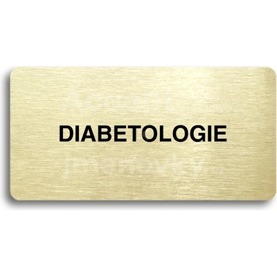 ACCEPT Piktogram DIABETOLOGIE - zlatá tabulka - černý tisk bez rámečku