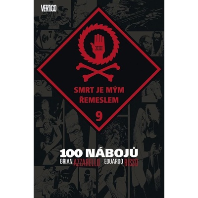 100 nábojů: Smrt je mým řemeslem