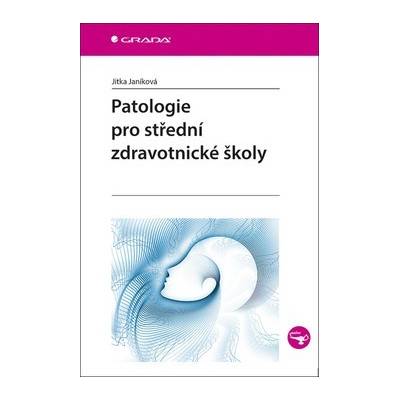 Patologie pro střední zdravotnické školy