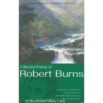 The Collected Poems of Robert Burns