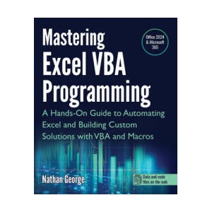Mastering Excel VBA Programming | Nathan George (ISBN: 9781915476142)