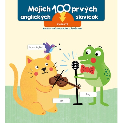 Prvých 100 slov v angličtine Zvieratá