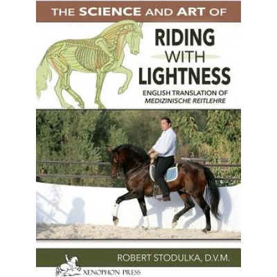 Science and Art of Riding in Lightness | Robert Stodulka