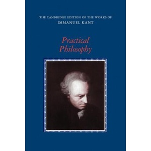 Practical Philosophy | Immanuel Kant (ISBN: 9780521654081)