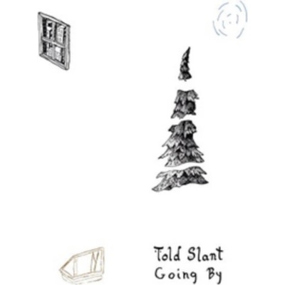 Told Slant - Going By LP