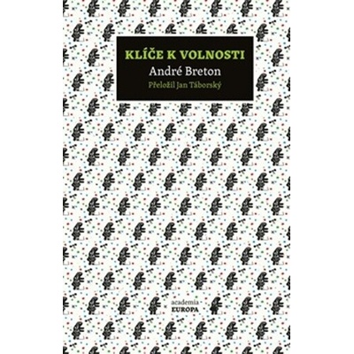 Klíče k volnosti - André Breton