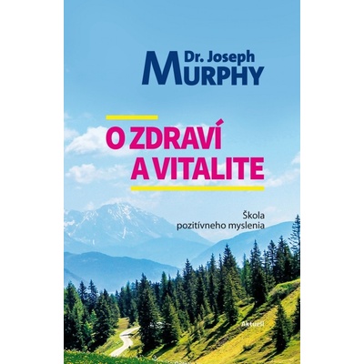O zdraví a vitalite