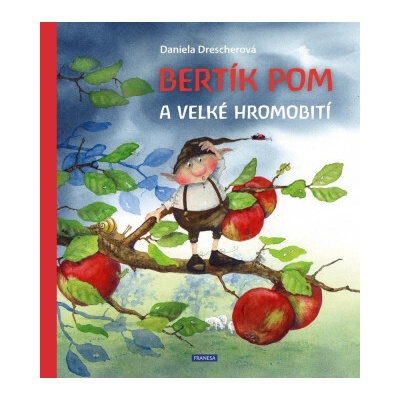 Bertík Pom a velké hromobití