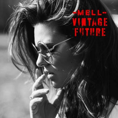 MELL & VINTAGE FUTURE - MELL & VINTAGE FUTURE CD