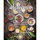 Knihy Alchymie bylin - Přírodní lékárna ve vaší kuchyni - De La Foretová Rosalee