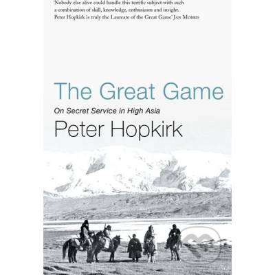 The Great Game - P. Hopkirk