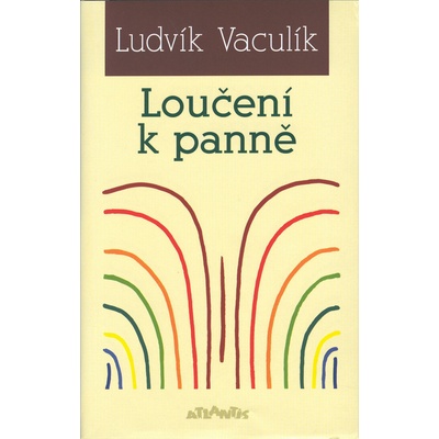 Loučení k panně - Ludvík Vaculík