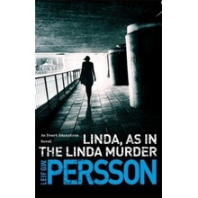 Linda, As in the Linda Murder - GW Persson Leif