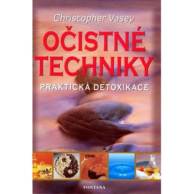 Očistné techniky - Christopher Vasey