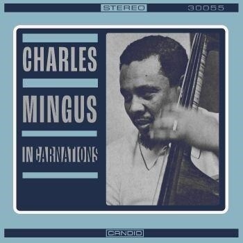 MINGUS, CHARLES - INCARNATIONS CD